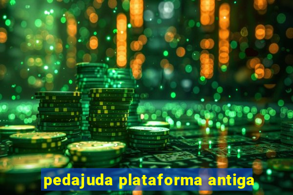 pedajuda plataforma antiga